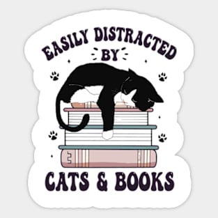 Easily distracted by cats and books Sticker